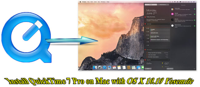 How to Install QuickTime 7 Pro on Mac OS X 10.10 Yosemite?