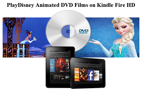 dvd to kindle fire hd