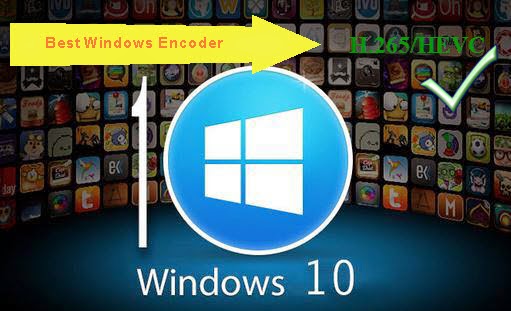 H.265 video to Windows 10