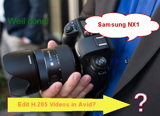 Samsung NX1 H.265 to Avid