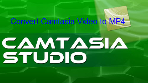 convert trec to mp4 in camtasia 9