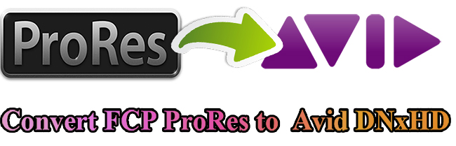 Converting FCP ProRes to DNxHD MOV for Avid Media Composer