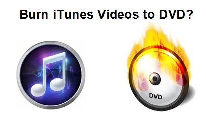 Remove DRM from Purchased iTunes Videos for Burning to DVD