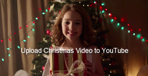 Upload and Share Funny Christmas Video on YouTube/Facebook/Vimeo