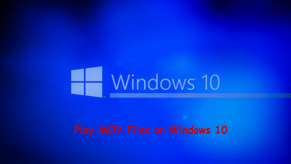 How to Play MOV File on Windows 10 with Windows Media Player 12?